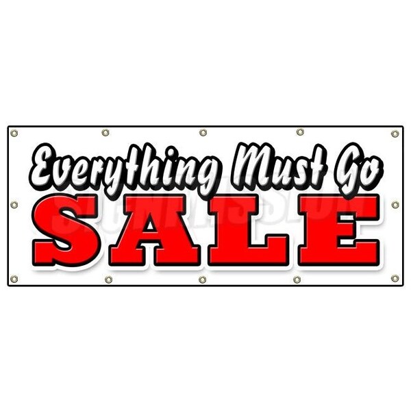 EVERYTHING MUST GO SALE BANNER SIGN save big huge going out of business